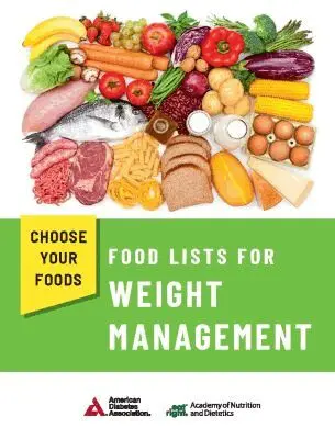Academy of Nutrition and Dietetics and American Diabetes Association - Choose Your Foods: Food Lists for Weight Management (pack of 25), Häftad. Tillgänglighet: Lägg i varukorg