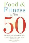 Food &; Fitness After 50