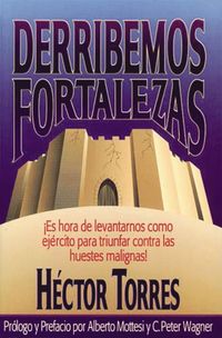 Derribemos fortalezas