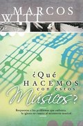 ?Que hacemos con estos musicos?