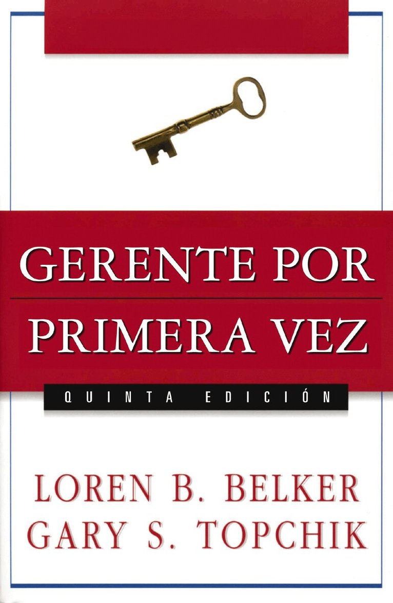 Loren B. Belker, Gary S. Topchik - Gerente por primera vez, Häftad