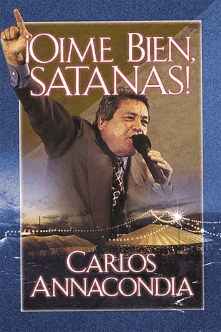 Carlos Annacondia - ¡Oíme bien Satanás!, Häftad