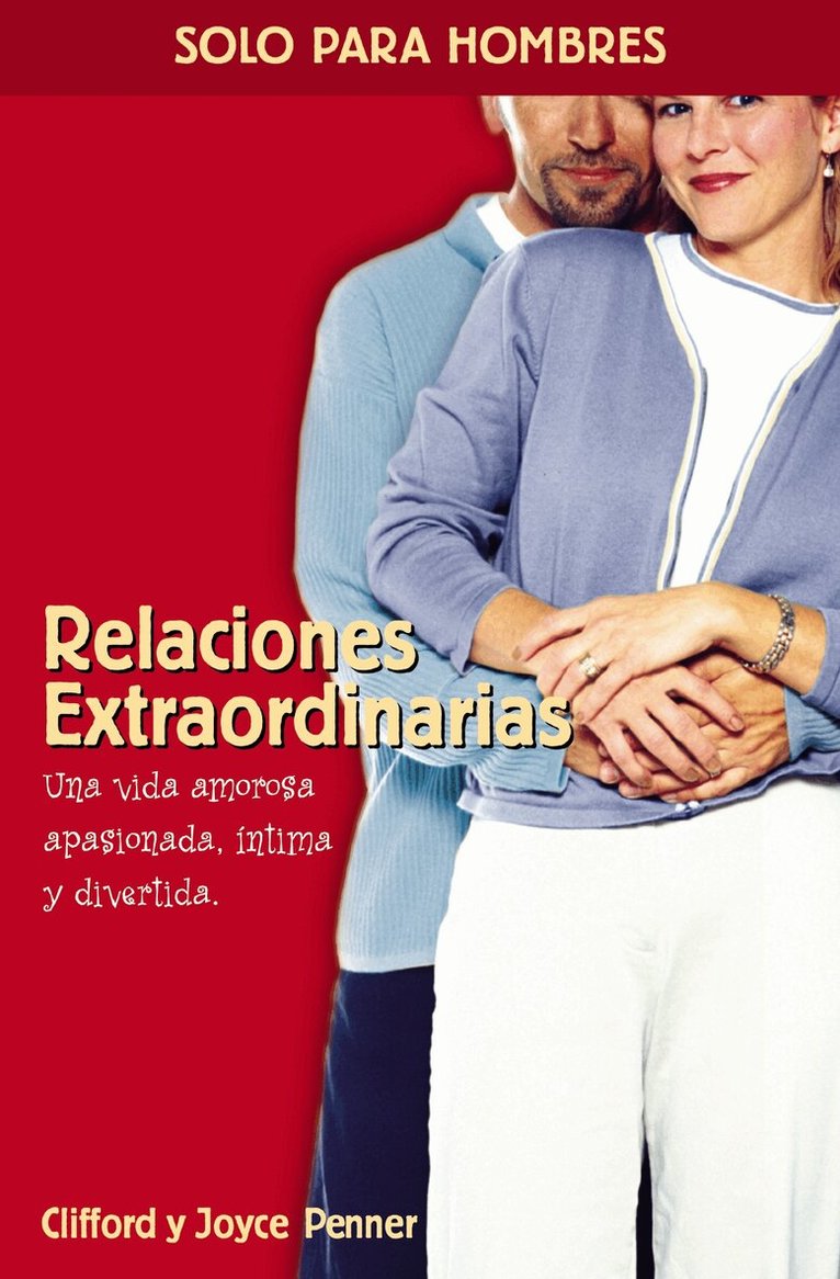 Clifford Penner, Joyce J. Penner - Relaciones extraordinarias, Häftad