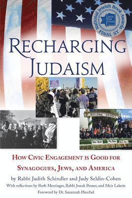 Judith Schindler, Judith Seldin-Cohen - Recharging Judaism: How Civic Engagement is Good for Synagogues, Jews, and America, Häftad