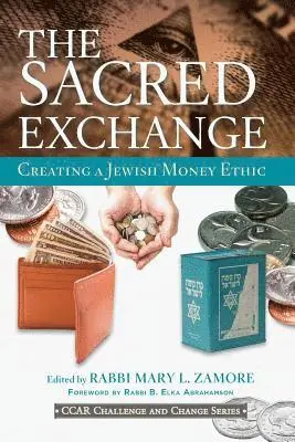 Mary L. Zamore - The Sacred Exchange: Creating a Jewish Money Ethic, Häftad. Tillgänglighet: Lägg i varukorg