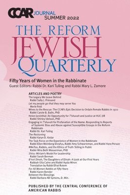 Elaine Glickman, Kari Tuling - CCAR Journal: The Reform Jewish Quarterly: Summer 2022: Fifty Years of Women in the Rabbinate, Häftad