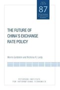 The Future of China`s Exchange Rate Policy