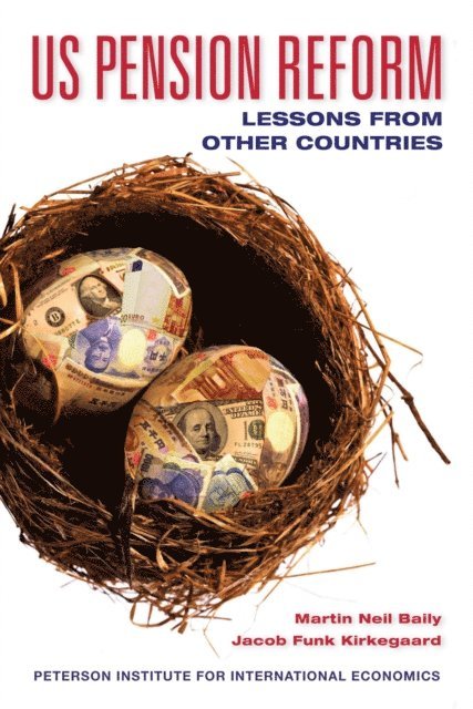 Jacob Funk Kirkegaard, Martin Neil Baily - US Pension Reform, E-bok
