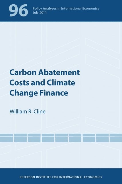 William R. Cline - Carbon Abatement Costs and Climate Change Finance, E-bok
