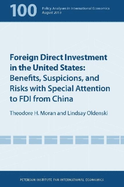 Theodore Moran, Lindsay Oldenski - Foreign Direct Investment in the United States, E-bok
