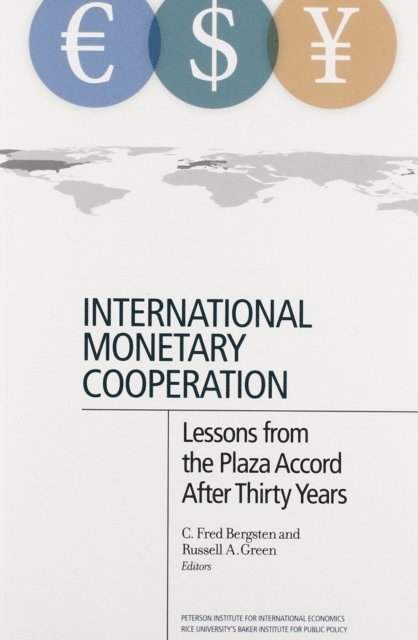 C. Fred Bergsten - International Monetary Cooperation, E-bok