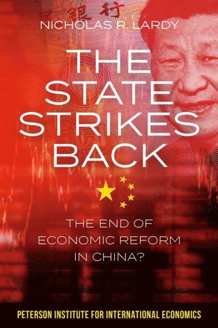 Nicholas R. Lardy - State Strikes Back, E-bok