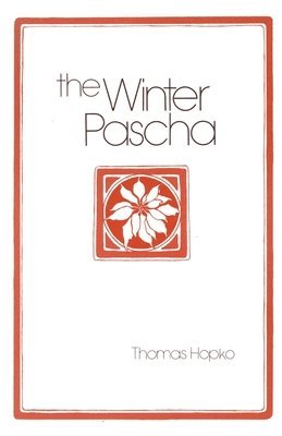 Hopko - Winter Pascha  The, Häftad