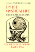 On the Mystical Life Vol 1