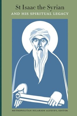 Alfeyev - St Isaac the Syrian, Häftad