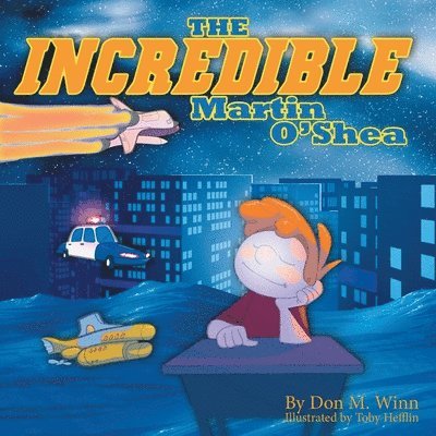 Don M Winn - Incredible Martin O'Shea, Häftad. Tillgänglighet: Lägg i varukorg