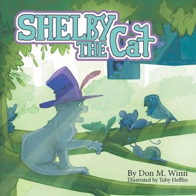 Don M Winn - Shelby the Cat, Häftad. Tillgänglighet: Lägg i varukorg