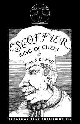 Owen S. Rackleff - Escoffier, King Of Chefs, Häftad. Tillgänglighet: Lägg i varukorg