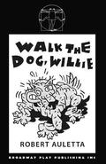 Walk The Dog, Willie
