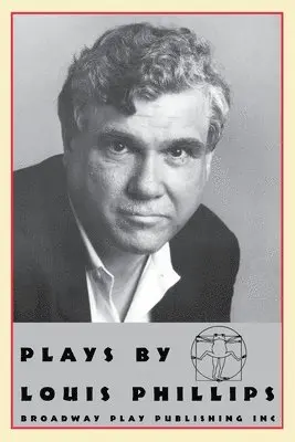 Louis Phillips - Plays by Louis Phillips, Häftad. Tillgänglighet: Lägg i varukorg