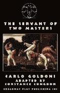 The Servant Of Two Masters
