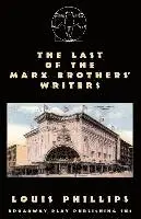 Louis Phillips - The Last Of The Marx Brothers' Writers, Häftad. Tillgänglighet: Lägg i varukorg