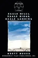 Brett Neveu - Eagle Hills, Eagle Ridge, Eagle Landing, Häftad. Tillgänglighet: Lägg i varukorg