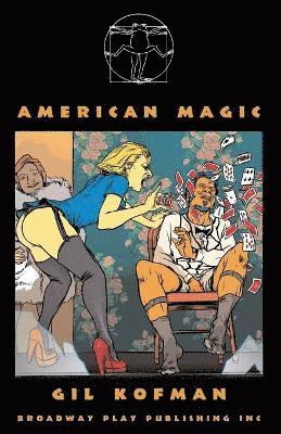 Gil Kofman - American Magic, Häftad