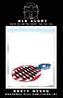Brett Neveu - Old Glory, Häftad. Tillgänglighet: Lägg i varukorg