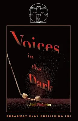 John Pielmeier - Voices In The Dark, Häftad. Tillgänglighet: Lägg i varukorg