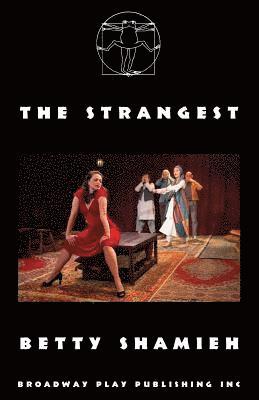Betty Shamieh - Strangest, Häftad