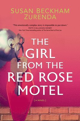 Susan Beckham Zurenda - Girl from the Red Rose Motel, Inbunden