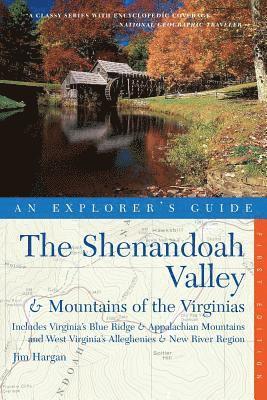 Explorer's Guide the Shenandoah Valley & Mountains of the Virginias av Jim Hargan