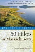 Explorer's Guide 50 Hikes in Massachusetts
