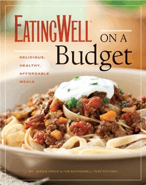 Jessie Price, The Editors of EatingWell - EatingWell on a Budget, Häftad