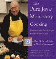 Victor-Antoine d'Avila-Latourrette - Pure Joy of Monastery Cooking, Inbunden. Tillgänglighet: Tillfälligt slut
