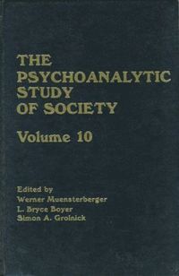 Psychoanalytic Study of Society, V. 10
