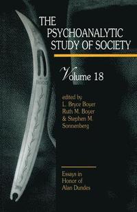 The Psychoanalytic Study of Society, V. 18