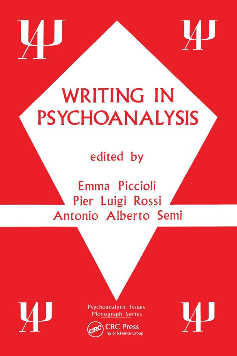Emma Piccioli, Pier L Rossi, Antonio A Semi - Writing in Psychoanalysis, Inbunden