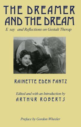 Rainette E Fantz - Dreamer and the Dream, Häftad