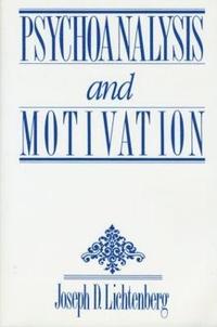 Psychoanalysis and Motivation