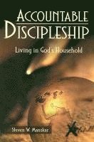 Steven W. Manskar - Accountable Discipleship: Living in God's Household, Häftad