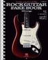 The Ultimate Rock Guitar Fake Book: 200 Songs Authentically Transcribed for Guitar in Notes &amp; Tab!