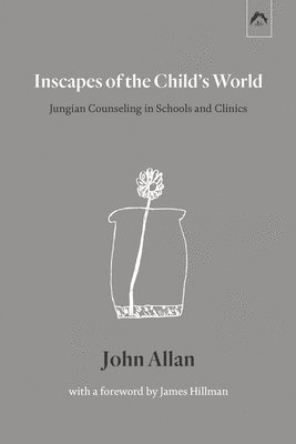 John Allan - Inscapes of the Child's World, Häftad