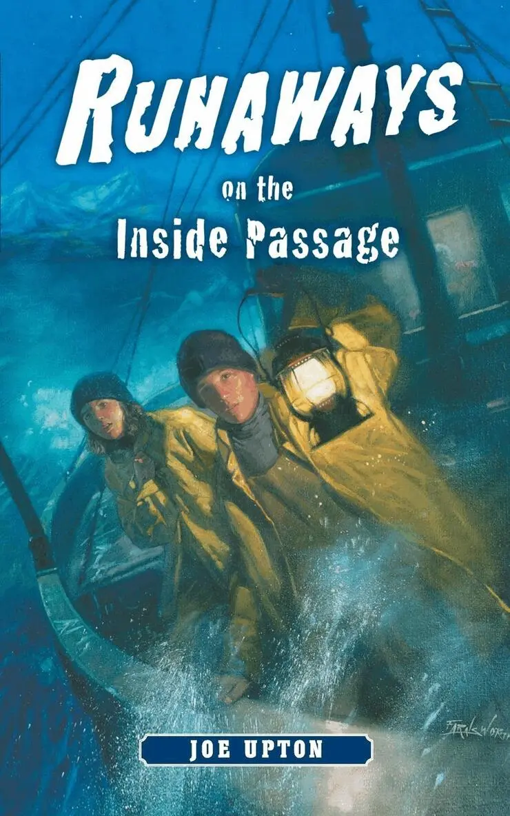 Joe Upton - Runaways on the Inside Passage, Häftad. Tillgänglighet: Lägg i varukorg