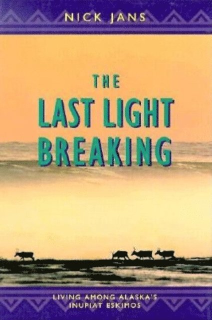 Nick Jans - Last Light Breaking, E-bok. Tillgänglighet: Lägg i varukorg
