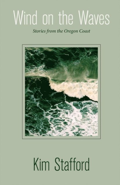 Kim Stafford - Wind on the Waves, E-bok