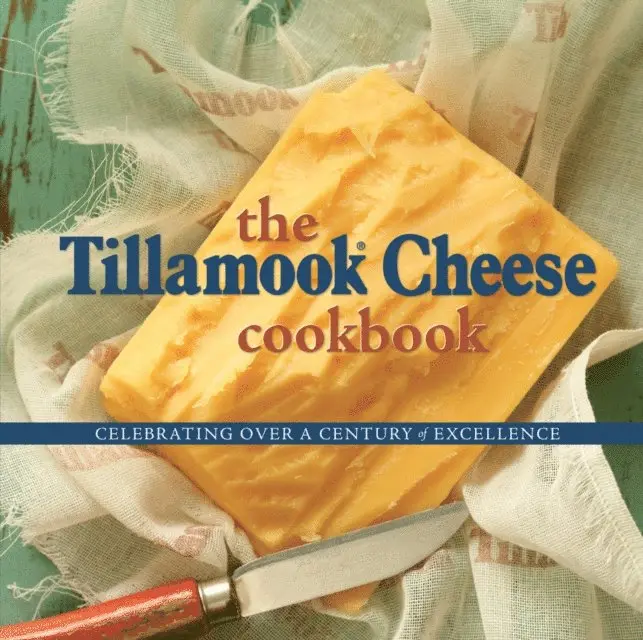 Kathy Holstead - Tillamook Cheese Cookbook, E-bok. Tillgänglighet: Lägg i varukorg