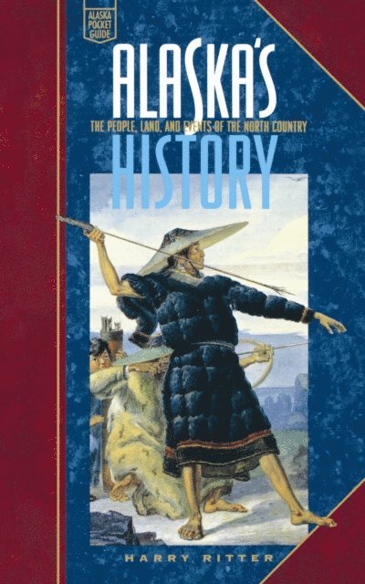 Harry Ritter - Alaska's History, E-bok