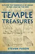 Steven Fuson - Temple Treasures Explore the Tabernacle of Moses in the Light of the Son, Häftad. Tillgänglighet: Tillfälligt slut